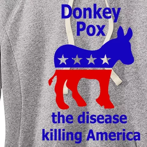 Donkey Pox The Disease Killing America Anti Liberal Women's Fleece Hoodie