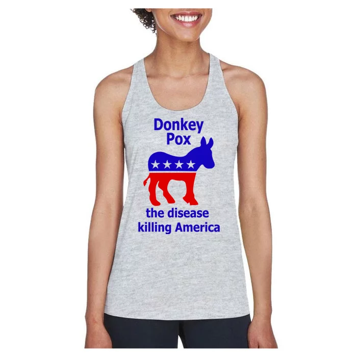 Donkey Pox The Disease Killing America Anti Liberal Women's Racerback Tank