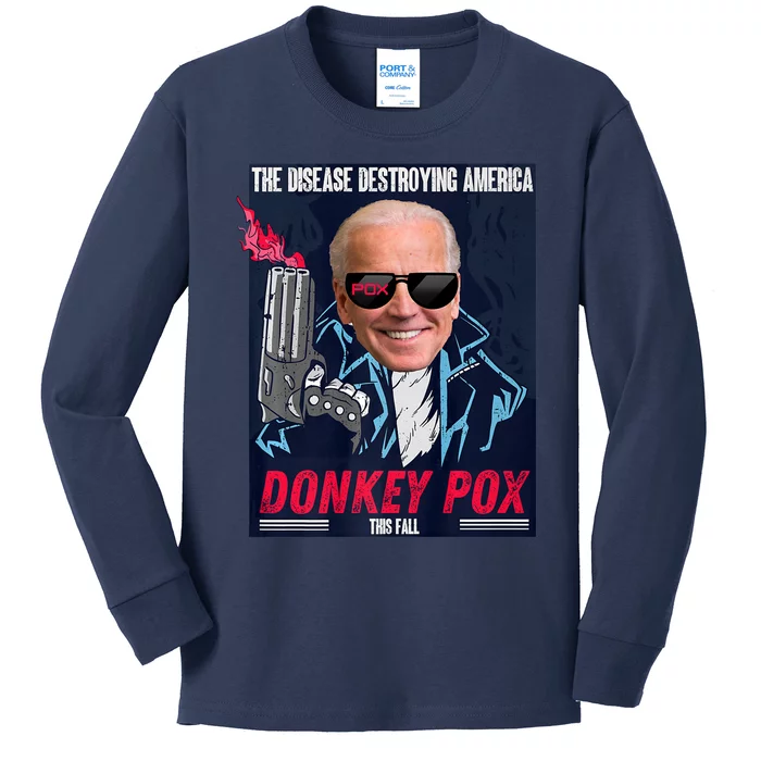 Donkey Pox The Disease Destroying America Funny Biden Meme Kids Long Sleeve Shirt