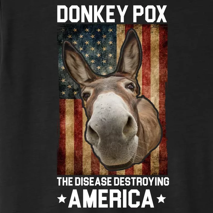 Donkey Pox The Disease Destroying America Funny ChromaSoft Performance T-Shirt