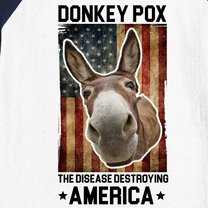 Donkey Pox The Disease Destroying America Funny Baseball Sleeve Shirt