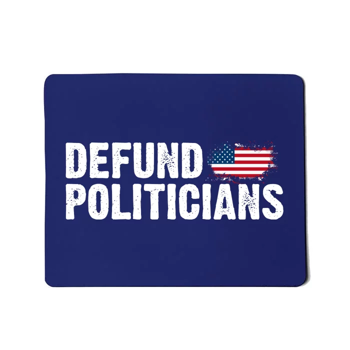 Defund Politicians United States Vintage Flag Mousepad