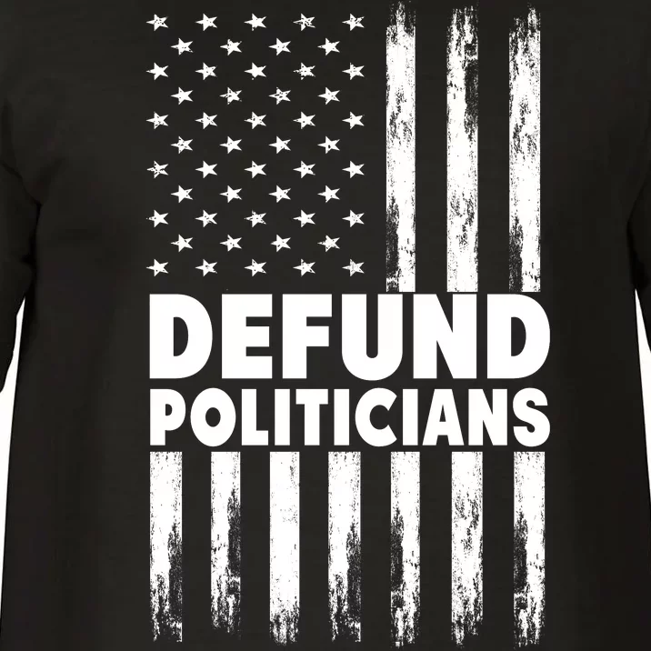 Defund Politicians USA Flag Comfort Colors T-Shirt