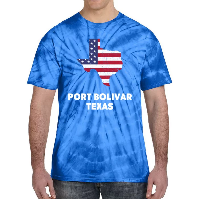 Distressed Patriotic Usa Flag Port Bolivar Texas Meaningful Gift Tie-Dye T-Shirt