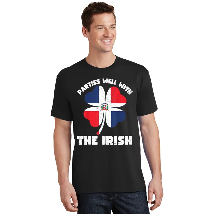 Dominican Parties Well The Irish, Dominican St Patricks Day T-Shirt