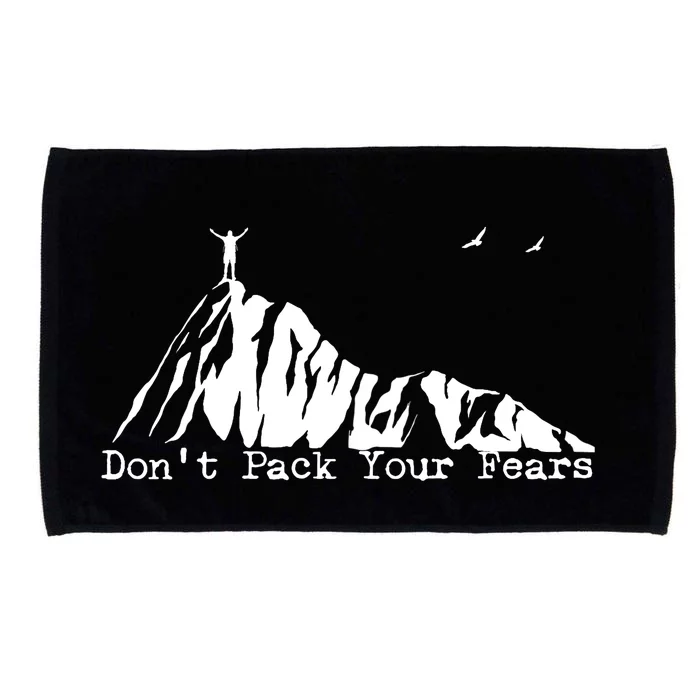 Don't Pack Your Fears Ultralight Hiking Backpacking Hiker Microfiber Hand Towel