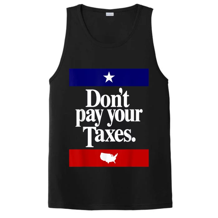 Dont Pay Your Taxes Pay Performance Tank