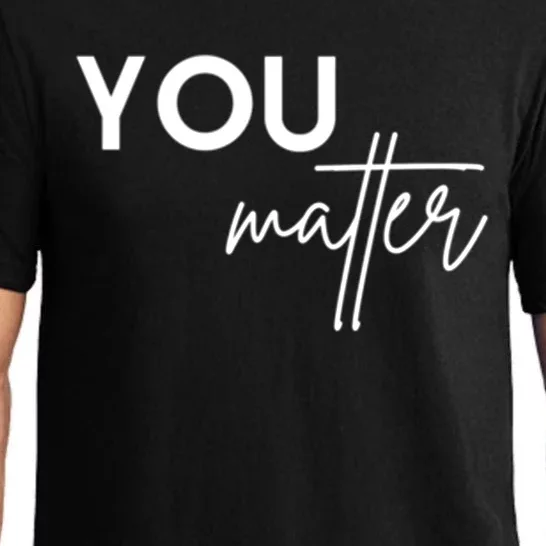 Dear Person You Matter You Are Amazing Beautiful And Enough Gift Pajama Set