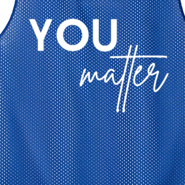 Dear Person You Matter You Are Amazing Beautiful And Enough Gift Mesh Reversible Basketball Jersey Tank