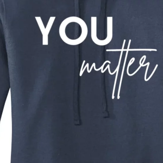 Dear Person You Matter You Are Amazing Beautiful And Enough Gift Women's Pullover Hoodie