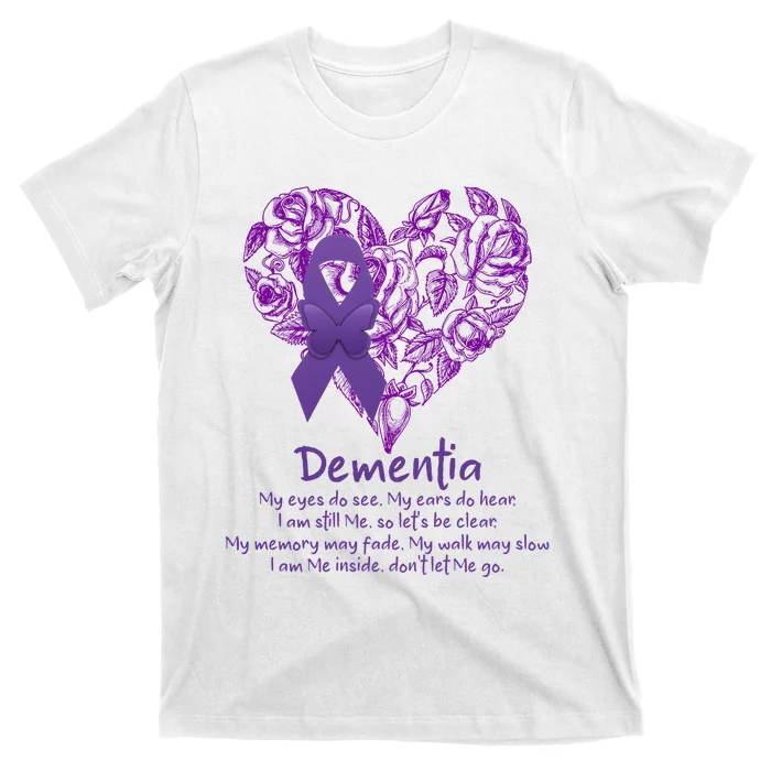 Dementia Quote AlzheimerS Support T-Shirt