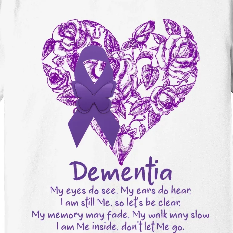 Dementia Quote AlzheimerS Support Premium T-Shirt