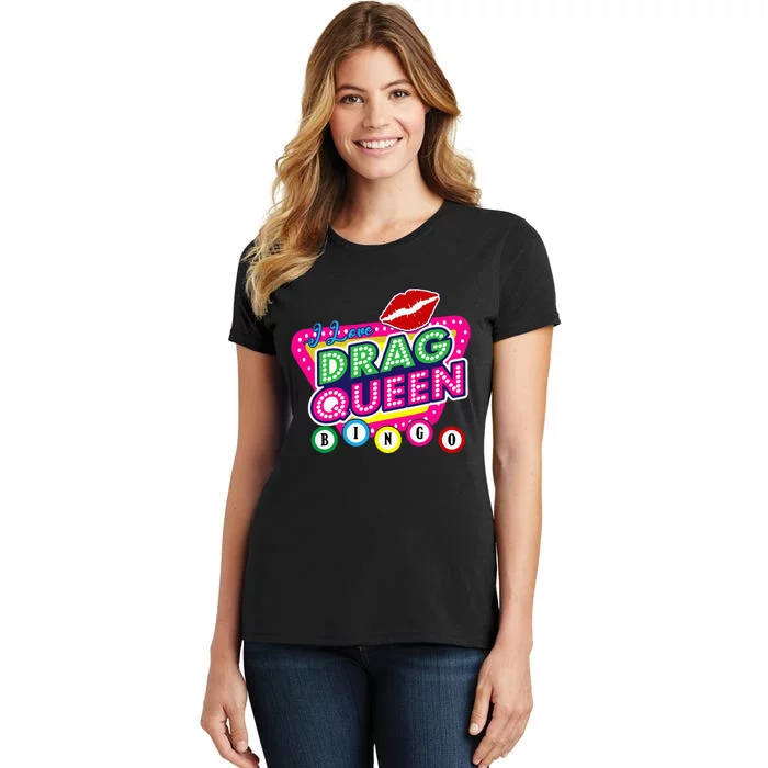 Drag Queen Bingo Funny I Love Drag Queen Bingo Fan Lgbt Women's T-Shirt