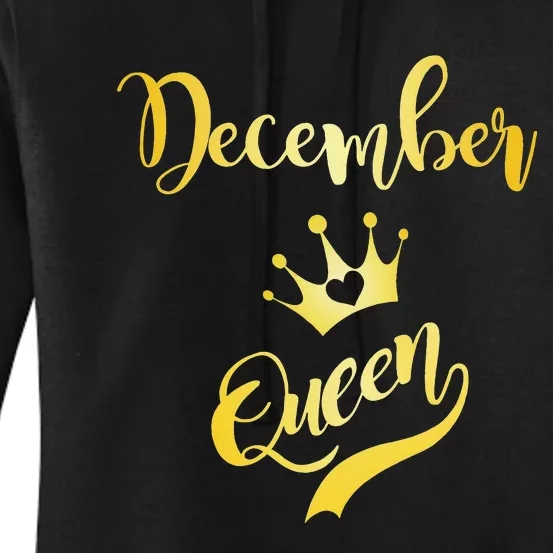 December Queen Birthday Birth Month Beautiful Queen Women's Pullover Hoodie