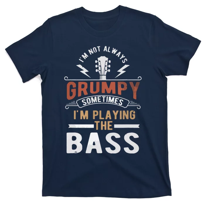 Distressed Quote Bass Guitar Player Funny Retro Music T-Shirt