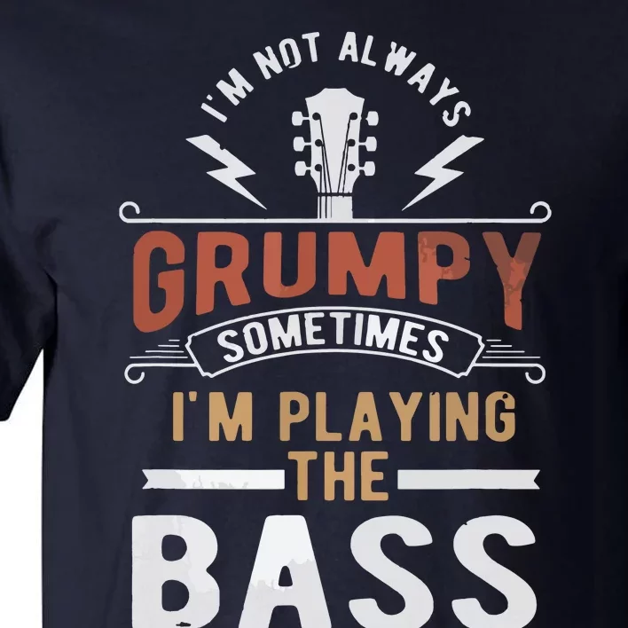 Distressed Quote Bass Guitar Player Funny Retro Music Tall T-Shirt