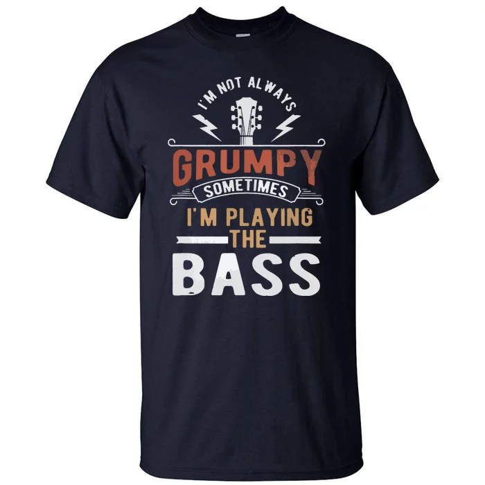 Distressed Quote Bass Guitar Player Funny Retro Music Tall T-Shirt