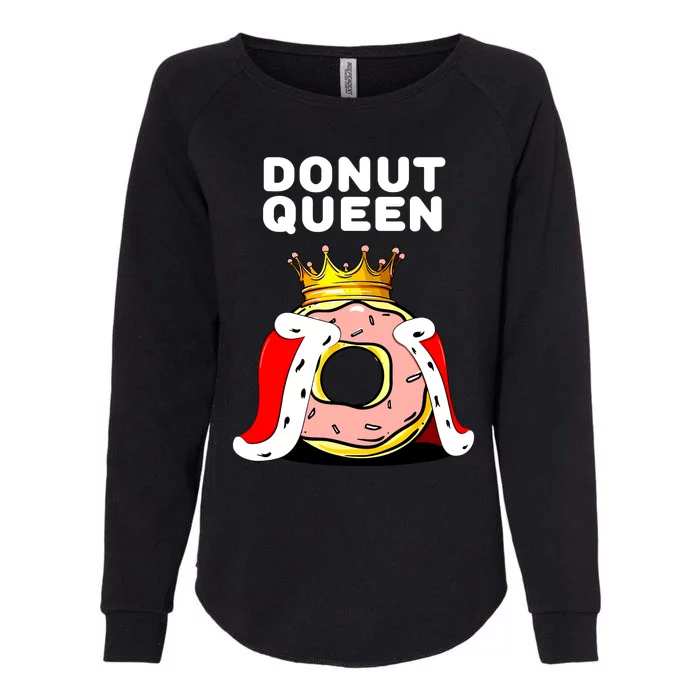 Donut Queen Doughnuts Funny Donut Lover Cute Donut Womens California Wash Sweatshirt