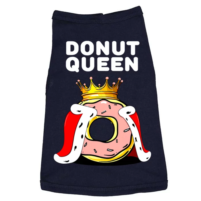 Donut Queen Doughnuts Funny Donut Lover Cute Donut Doggie Tank