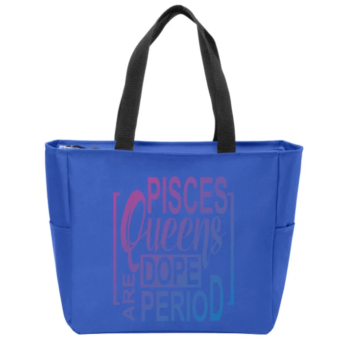 Dope Queen Decor Graphic Pisces Astrology Zodiac Gift Zip Tote Bag