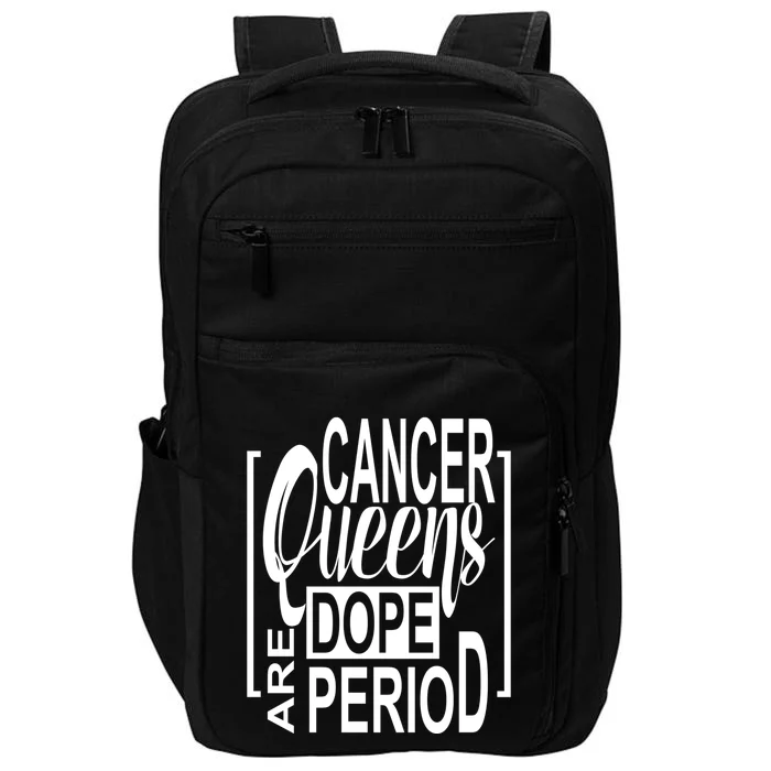 Dope Queen Decor Graphic Black Cancer Astrology Zodiac Gift Impact Tech Backpack