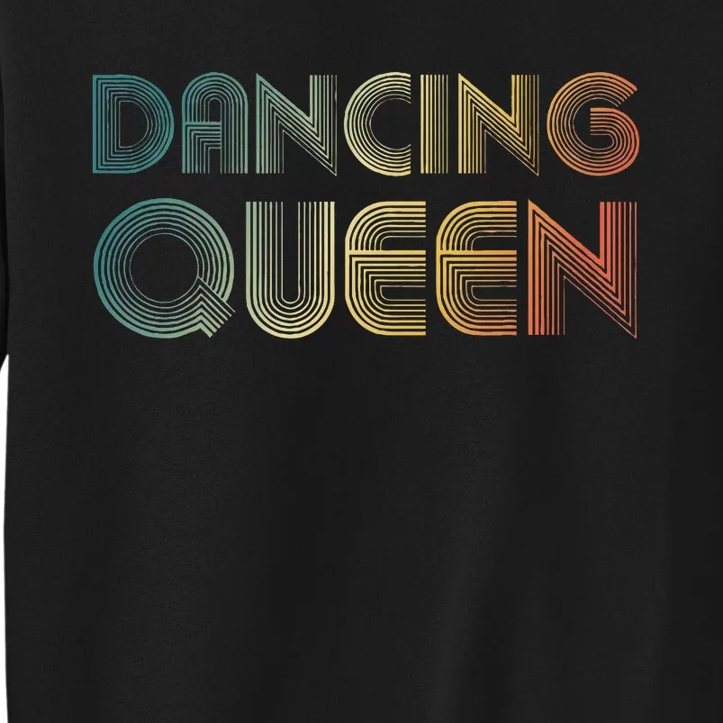 Disco Queen Funky Vintage 70s 80s For Dance Parties Tall Sweatshirt