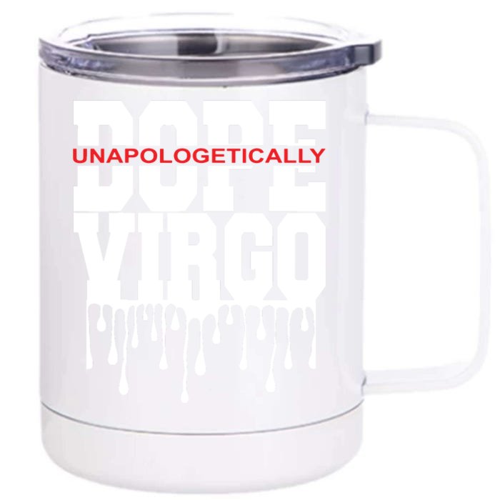 Dope Queen King Graphic Decor Virgo Astrology Zodiac Front & Back 12oz Stainless Steel Tumbler Cup