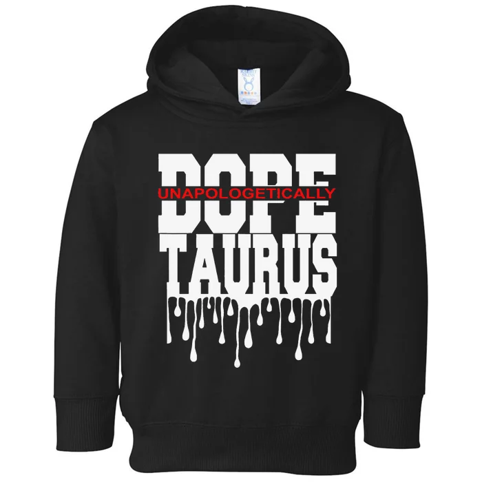 Dope Queen King Graphic Decor Taurus Astrology Zodiac Toddler Hoodie