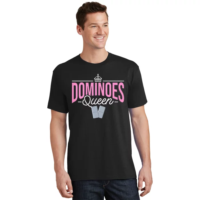 Dominoes Queen Play Domino Mexican Domino T-Shirt