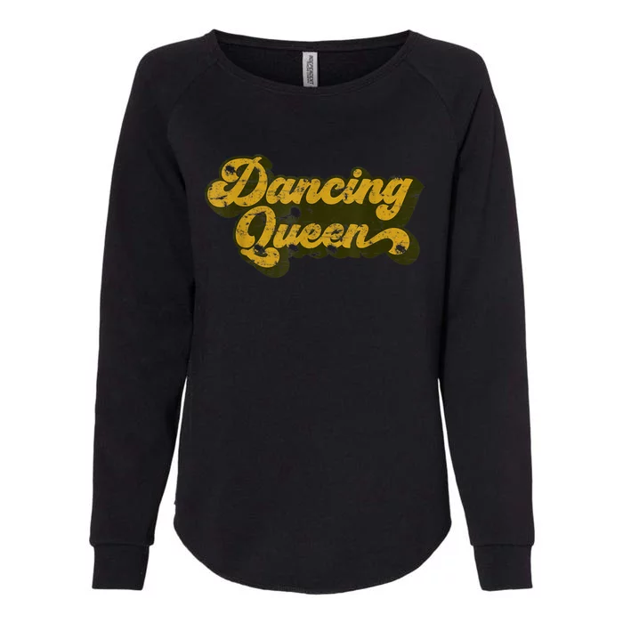 Dancing Queen Retro 1970s Vintage Gift Womens California Wash Sweatshirt