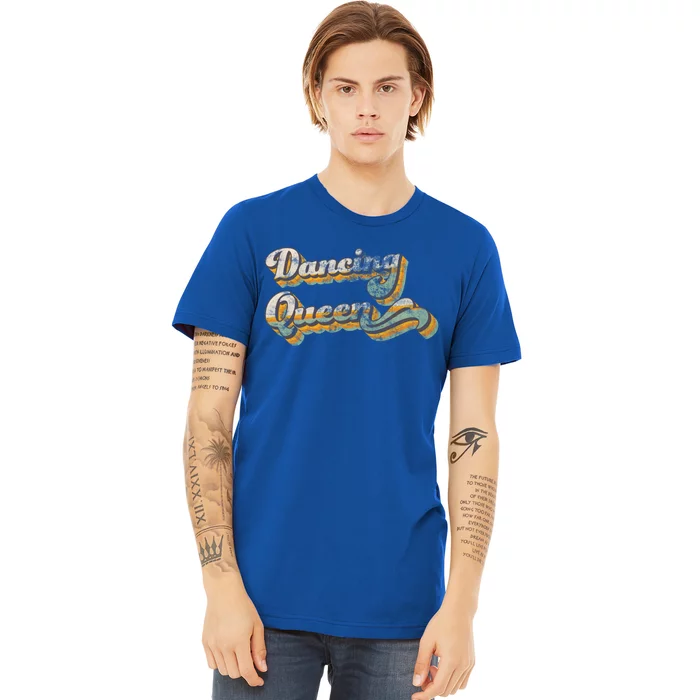 Dancing Queen Retro 1970s Vintage Gift Premium T-Shirt