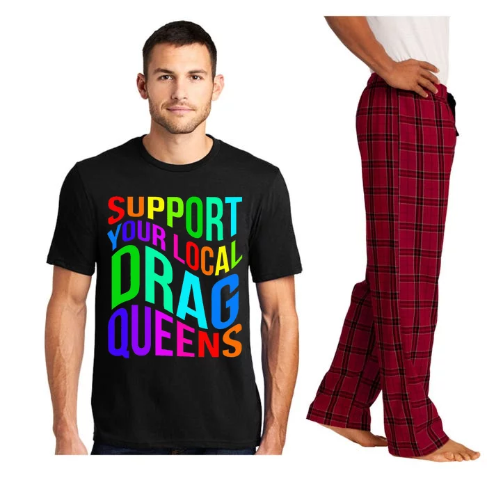 Drag Queen Support Your Local Drag Queens Pajama Set