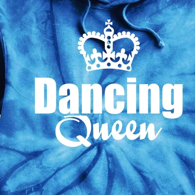 Dancing Queen With Crown Funny Graphic Dancer Dark Funny Gift Tie Dye Hoodie