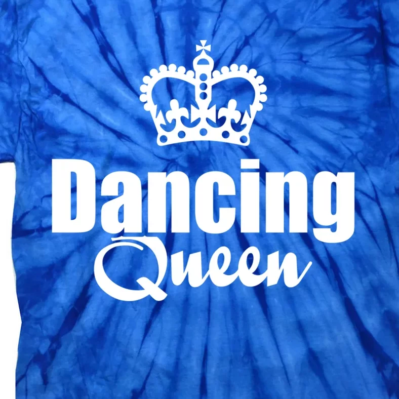 Dancing Queen With Crown Funny Graphic Dancer Dark Funny Gift Tie-Dye T-Shirt