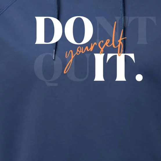 Don't Quit Yourself Motivational Performance Fleece Hoodie