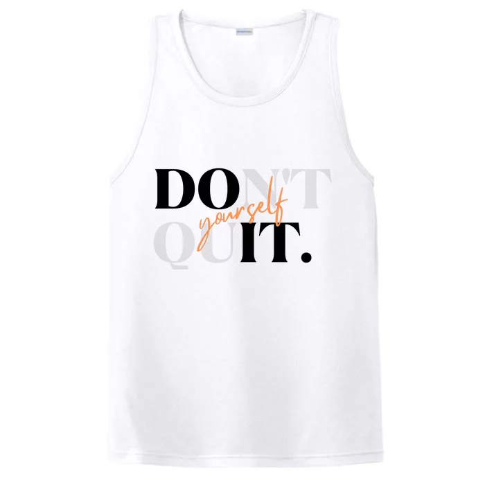 Don't Quit Yourself Motivational Performance Tank