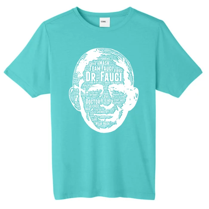 Dr. Fauci Word Face Portrait ChromaSoft Performance T-Shirt