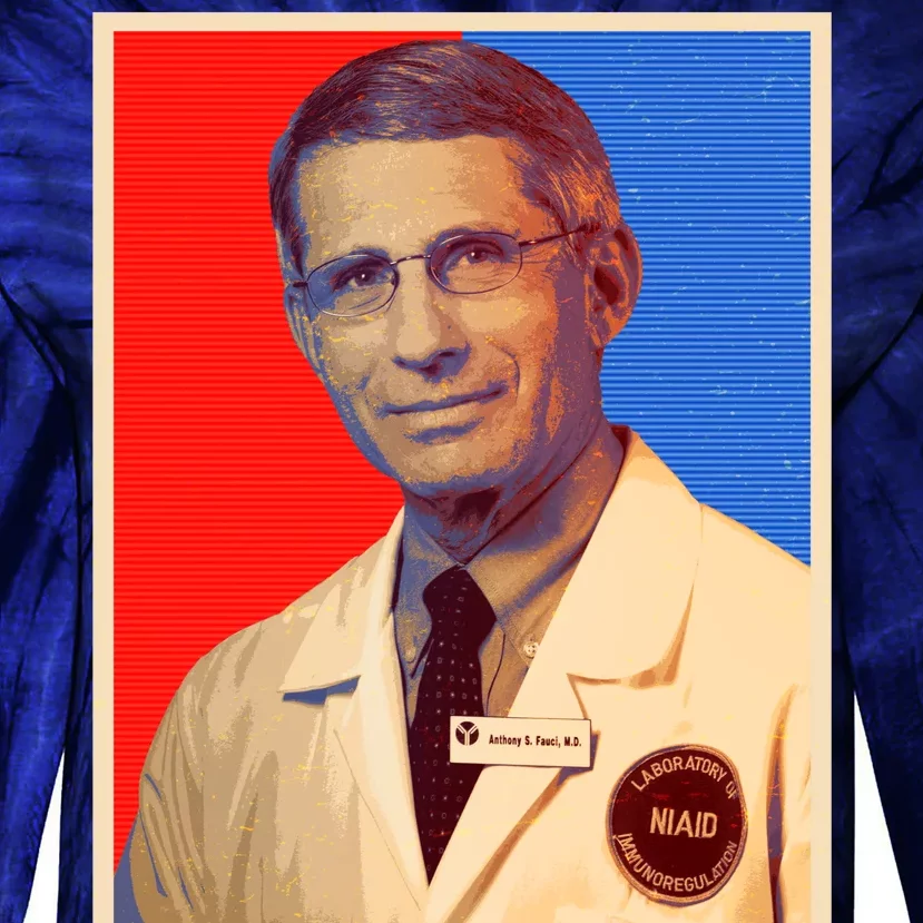 Dr Anthony Fauci Hope Tie-Dye Long Sleeve Shirt