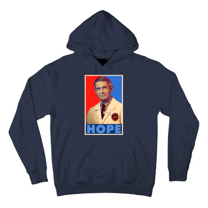 Dr Anthony Fauci Hope Tall Hoodie