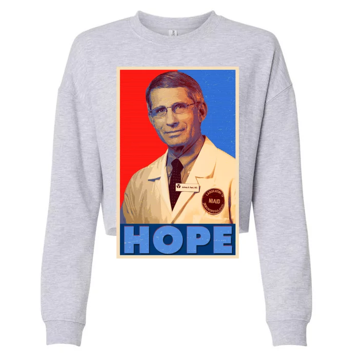 Dr Anthony Fauci Hope Cropped Pullover Crew