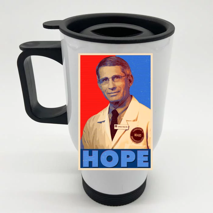 Dr Anthony Fauci Hope Front & Back Stainless Steel Travel Mug