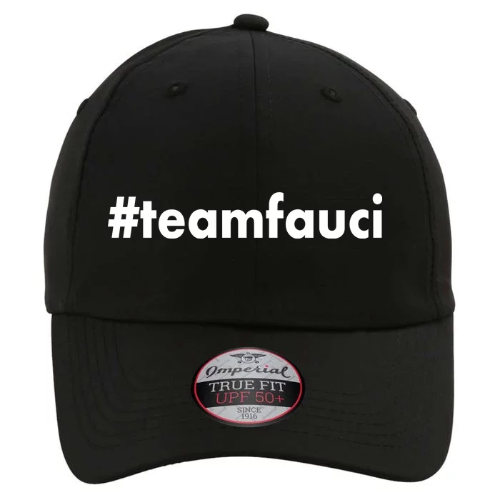 Dr Anthony Fauci #teamfauci Team Fauci The Original Performance Cap