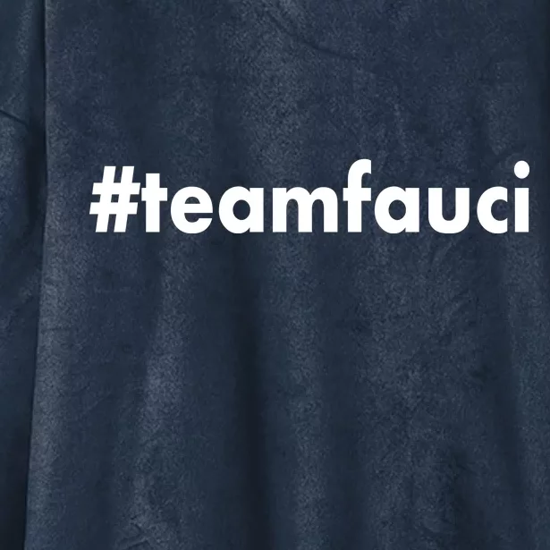 Dr Anthony Fauci #teamfauci Team Fauci Hooded Wearable Blanket