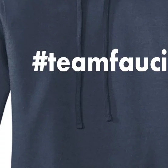 Dr Anthony Fauci #teamfauci Team Fauci Women's Pullover Hoodie