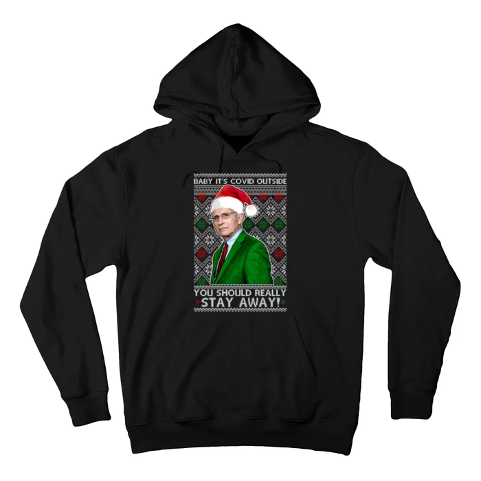 Dr Fauci Baby It's Covid Outside Ugly Christmas Sweater Hoodie