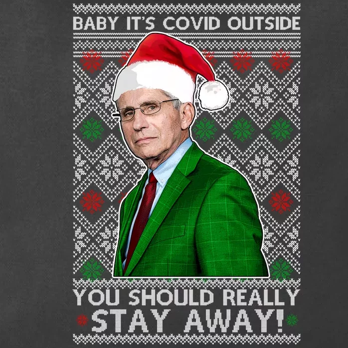 Dr Fauci Baby It's Covid Outside Ugly Christmas Sweater Zip Tote Bag