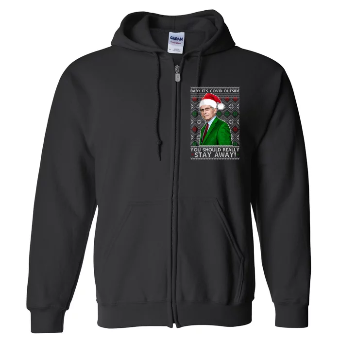 Dr Fauci Baby It's Covid Outside Ugly Christmas Sweater Full Zip Hoodie