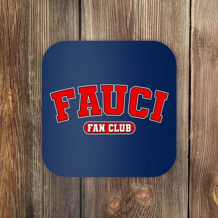 Dr Fauci Fan Club Logo Coaster