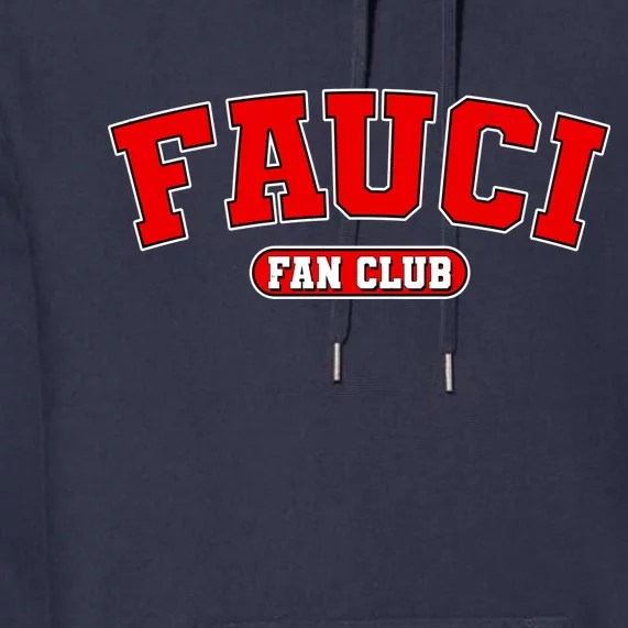 Dr Fauci Fan Club Logo Premium Hoodie