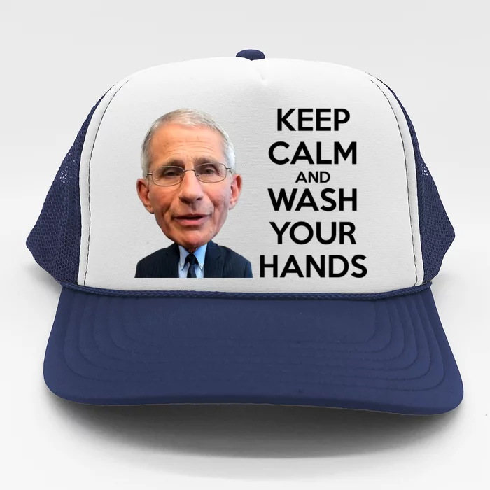 Dr Fauci Keep Calm And Wash Your Hands Trucker Hat